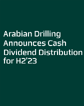Arabian Drilling Announces Dividend Distribution for H2'23