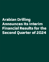 Arabian Drilling Announces Its Interim Financial Results for the Second Quarter of 2024