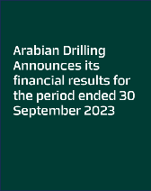 Arabian Drilling Announces its financial results for the period ended 30 September 2023 